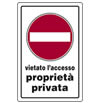 Cartello alluminio 30x20 - Vietato l'accesso proprietà privata