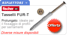 Tasselli FUR-T prolungati Fischer Tasselli nylon prolungati FUR-T Fischer